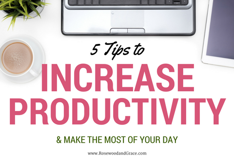 Boost your productivity with these 5 tips! Never again will you say "there just aren't enough hours in the day!" These tips will help you get it all done.