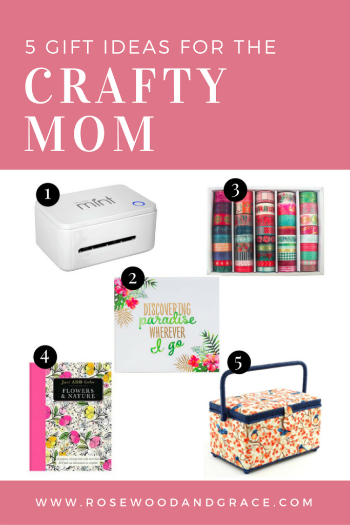 5 Gift Ideas for The Crafty Mom