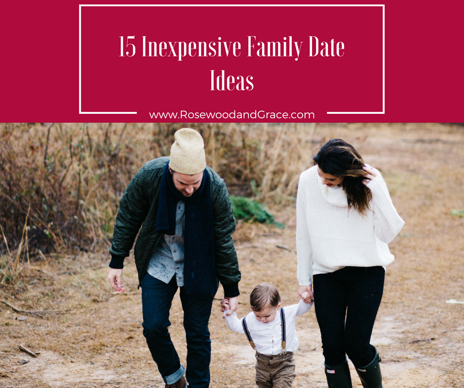 15 Inexpensive Family Date Ideas