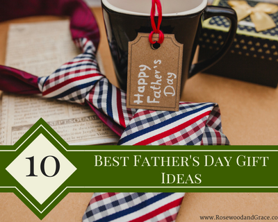 10 Best Father’s Day Gift Ideas