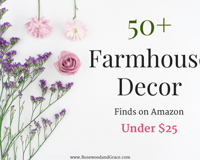 50+ Amazon Farmhouse Decor Finds Under $25