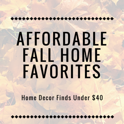 Affordable Fall Home Favorites