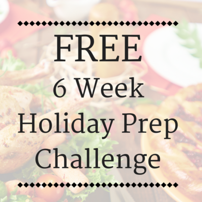 6 Week Holiday Prep Challenge