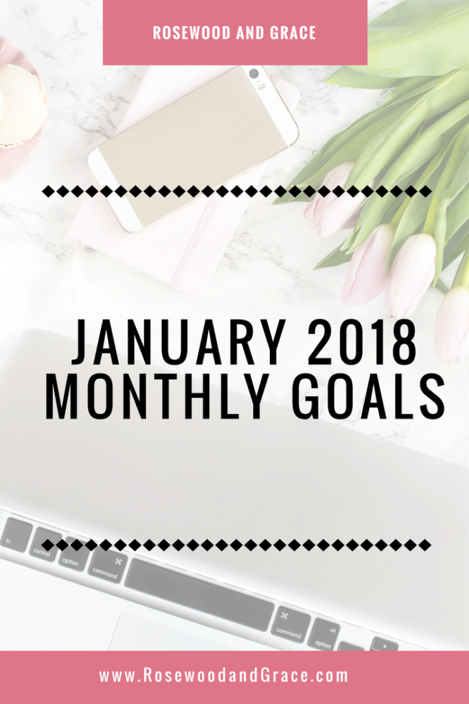 Come check out the January 2018 goals I have set for myself and my blog and get inspired to set some monthly goals for yourself!