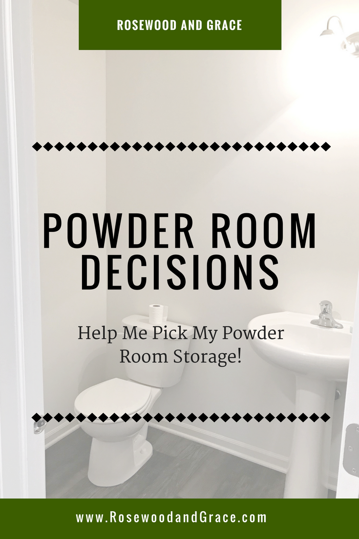 Powder Room Decisions