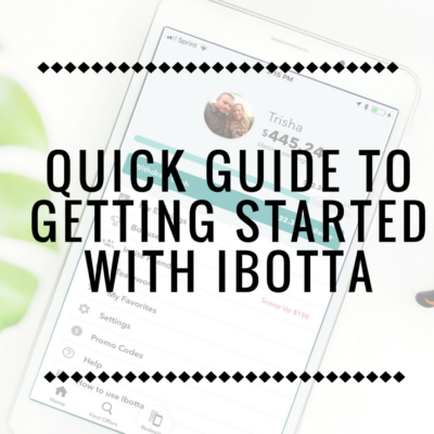 Quick Guide to Getting Started with Ibotta