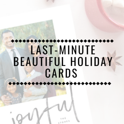 Last-Minute Beautiful Holiday Cards